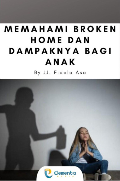 Sampul buku Memahami Broken Home...